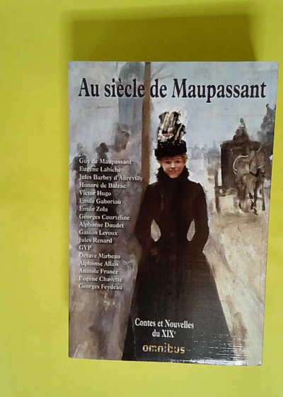 Au Siecle De Maupassant  - Guy De Maupassant