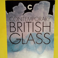 Contemporary British glass  –