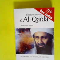 L histoire secrète d Al-Qaïda  – Abde...