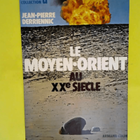 Le moyen-orient au xxe siecle – Societe...