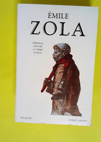 Les Rougon-Macquart tome 4  - Emile Zola