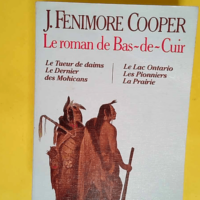 Le Roman de Bas-de-Cuir  – James Fenimo...