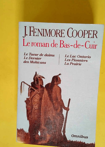 Le Roman de Bas-de-Cuir  - James Fenimore Cooper