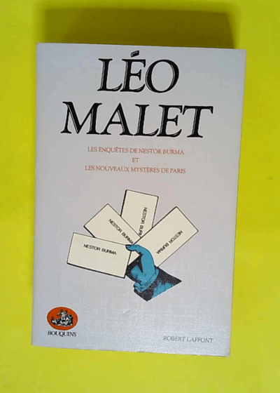 Les Enquêtes de Nestor Burma et Les nouveaux mystères de Paris. Oeuvres complètes tome 1  - Léo Malet