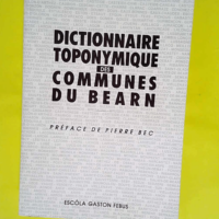 Dictionnaire toponymique des communes du Béa...