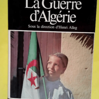 La Guerre d Algérie Tome 3 – Des compl...