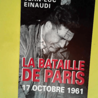 La Bataille de Paris (17 octobre 1961)  &#821...