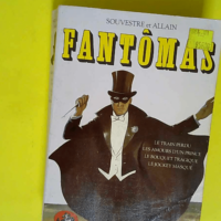 Fantômas tome 1. Le Train Perdu – Les ...