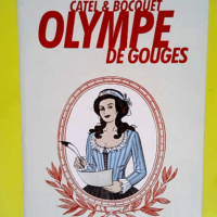 Olympe De Gouges – Édition de luxe  &#...