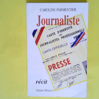 Journaliste  – Parmentier Caroline