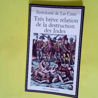 Très brève relation de la destruction des I...