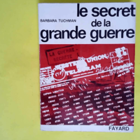 Le secret de la grande guerre  – Tuchma...