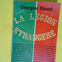 la Legion Etrangere edition illustree  &#8211...