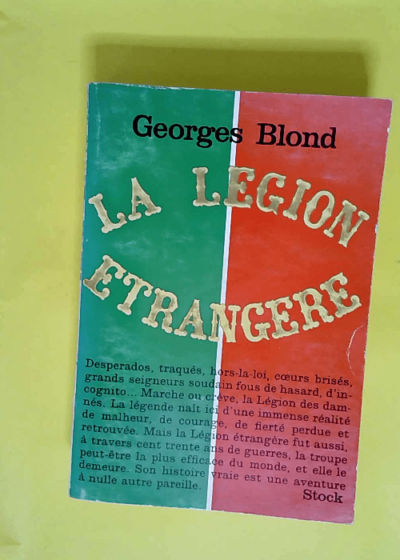 la Legion Etrangere edition illustree  - Blond Georges