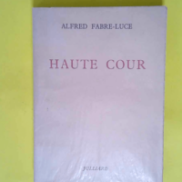 Haute cour – Fabre-Luce Alfred