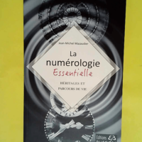 La numérologie Essentielle – Héritage...