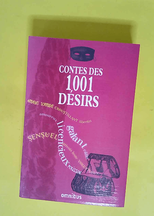 Contes Des 1001 Desirs  – Al-Neimi Salw...