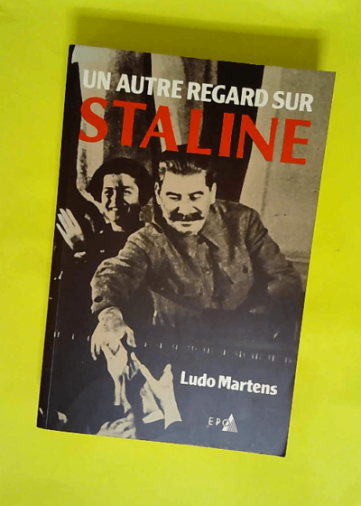 Autre regard sur staline (un  - Martens Ludo