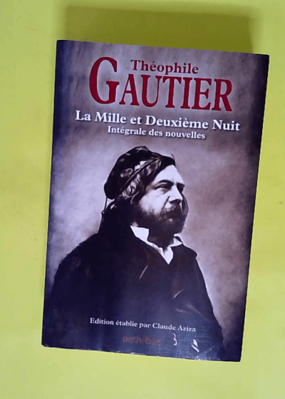 La Mille et deuxième nuit  - Theophile Gautier