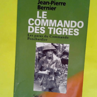 Le commando des tigres – Les paras du c...