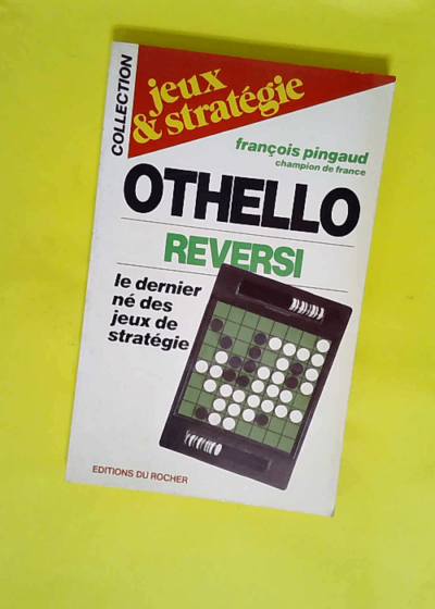 Othello reversi  - François Pingaud