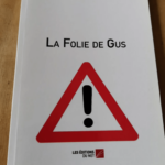 La Folie De Gus – Sauli Roseline