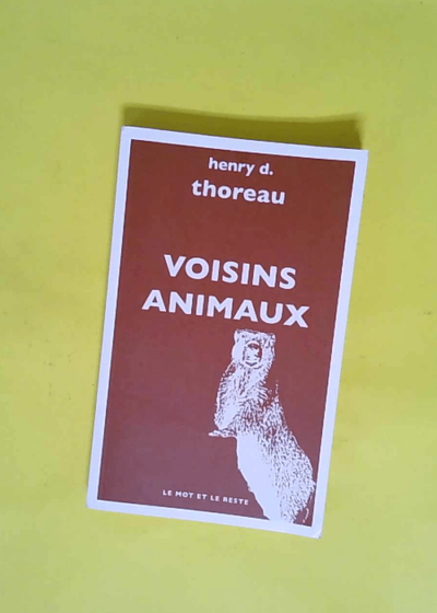 Voisins animaux  - Henry David Thoreau