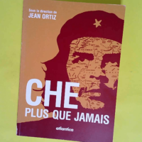 Che plus que jamais – Actes du colloque...