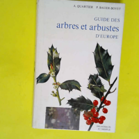 Guide des arbres et arbustes d Europe  &#8211...