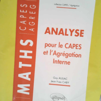 Analyse pour le CAPES et l Agrégation intern...