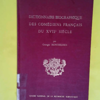 Dictionnaire biographique des comédiens fran...