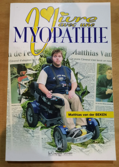 Vivre Avec Une Myopathie – Van Der Beken Matthias