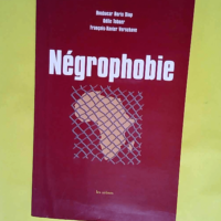 Négrophobie  – Boris Diop Boubacar