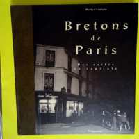 Bretons De Paris – Des Exilés En Capit...