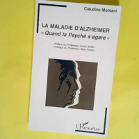 La maladie d alzheimer – Quand la psych...