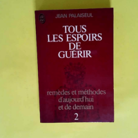 Tous les espoirs de guérir tome 2 – Re...