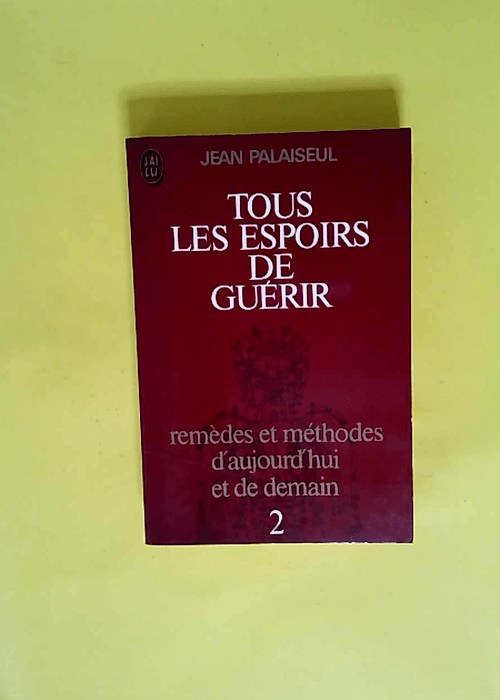 Tous les espoirs de guérir tome 2 – Re...