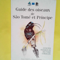 Guide des oiseaux de São Tomé et Príncipe ...