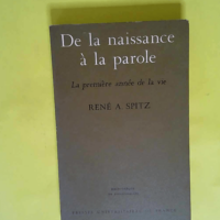 De la naissance à la parole.  – A. Spi...