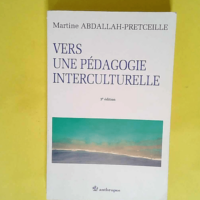 Vers une pédagogie interculturelle  – Martine Abdallah-Pretceille