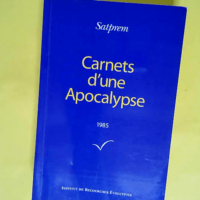 Carnets d une Apocalypse – Tome 5 (1985...