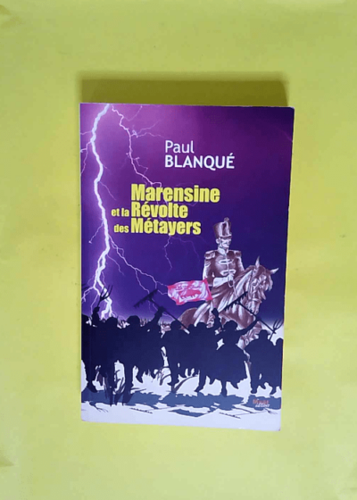 Marensine et la révolte des Métayers  - Paul Blanqué