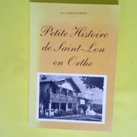 Petite histoire de Saint-Lon en Orthe  &#8211...