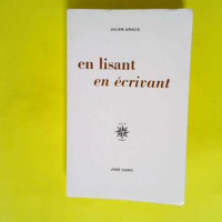 En lisant en écrivant  – Julien Gracq