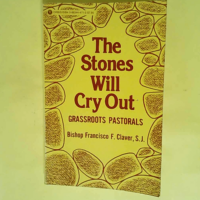 The Stones Will Cry Out – Grassroots Pa...