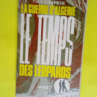 La Guerre d Algérie tome 2 – Le Temps ...