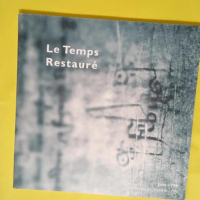 Le temps restauré – Préservation et r...