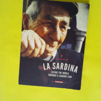 La Sardina. Seeing the World Through a Sardine Cam (Lomography) - Lomographic Society International
