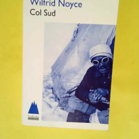 Col Sud  – Wilfrid Noyce