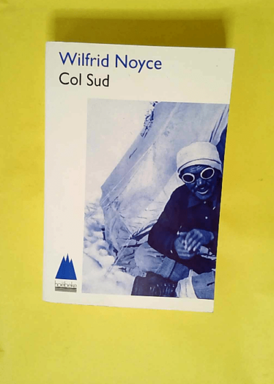 Col Sud  - Wilfrid Noyce